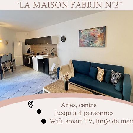 "La Maison Fabrin" Appart N2 Arles Centre Exteriér fotografie